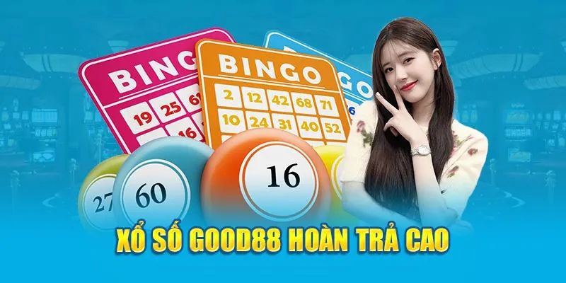 Ưu điểm vượt trội của sảnh xổ số Good88