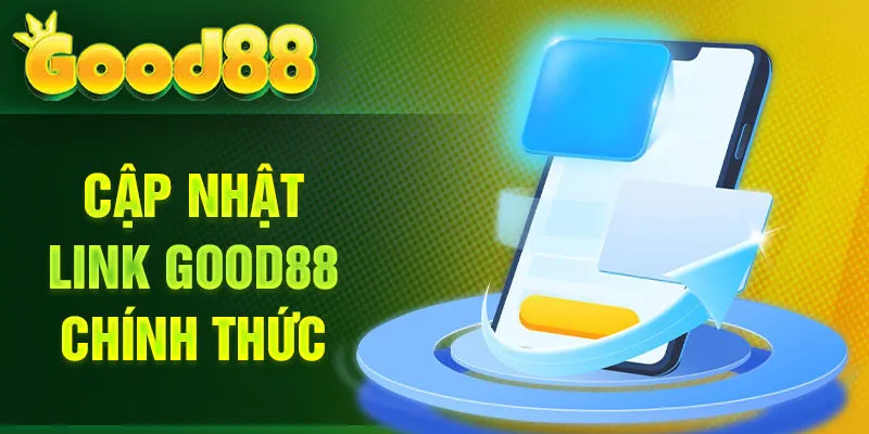 Link vào Good88 mới nhất, tốc độ và đường truyền cao 
